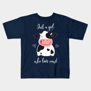 Happy Little Holstein Just A Girl Who Loves Cows Kids T-Shirt